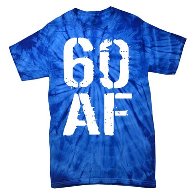 60 AF 60th Birthday Tie-Dye T-Shirt