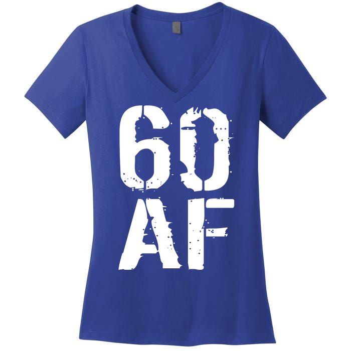 60 AF 60th Birthday Women's V-Neck T-Shirt