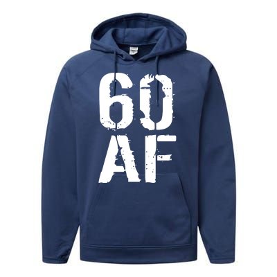 60 AF 60th Birthday Performance Fleece Hoodie