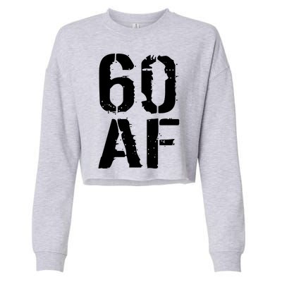 60 AF 60th Birthday Cropped Pullover Crew