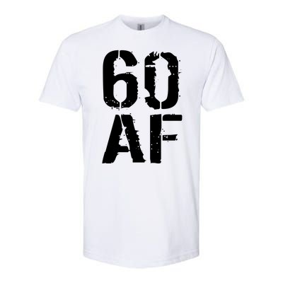 60 AF 60th Birthday Softstyle CVC T-Shirt