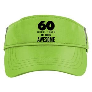 60 Whole Years Of Being Awesome Birthday Adult Drive Performance Visor