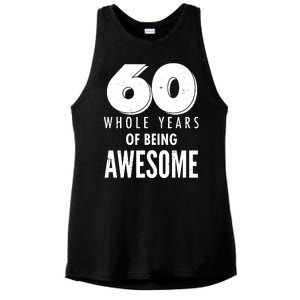 60 Whole Years Of Being Awesome Birthday Ladies PosiCharge Tri-Blend Wicking Tank