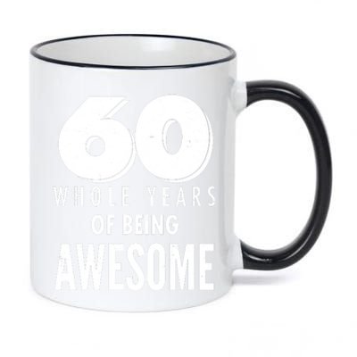 60 Whole Years Of Being Awesome Birthday 11oz Black Color Changing Mug