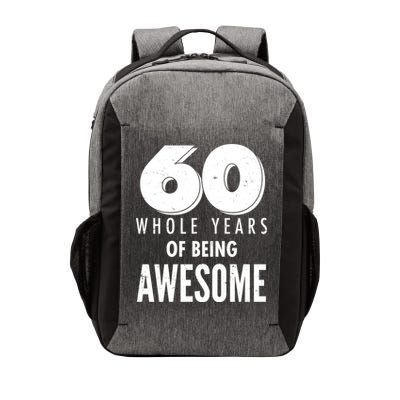 60 Whole Years Of Being Awesome Birthday Vector Backpack