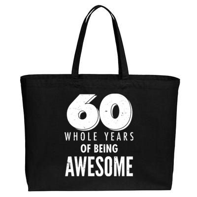 60 Whole Years Of Being Awesome Birthday Cotton Canvas Jumbo Tote