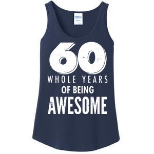 60 Whole Years Of Being Awesome Birthday Ladies Essential Tank