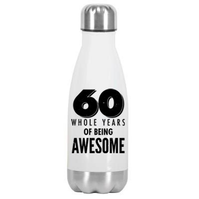 60 Whole Years Of Being Awesome Birthday Stainless Steel Insulated Water Bottle