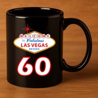 60 Years Old In Vegas - 60th Birthday 11oz C Handle Ceramic Mug