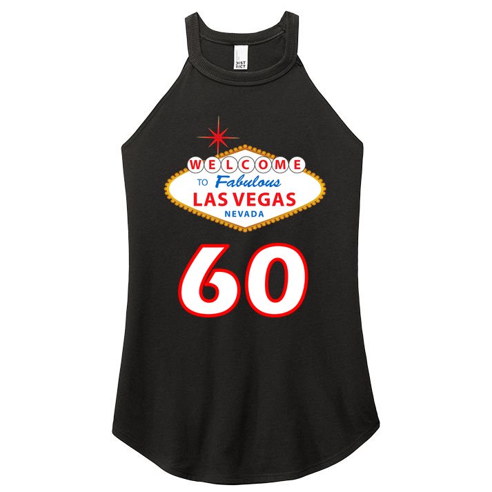60 Years Old In Vegas - 60th Birthday Women's Perfect Tri Rocker Tank