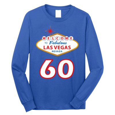 60 Years Old In Vegas - 60th Birthday Long Sleeve Shirt
