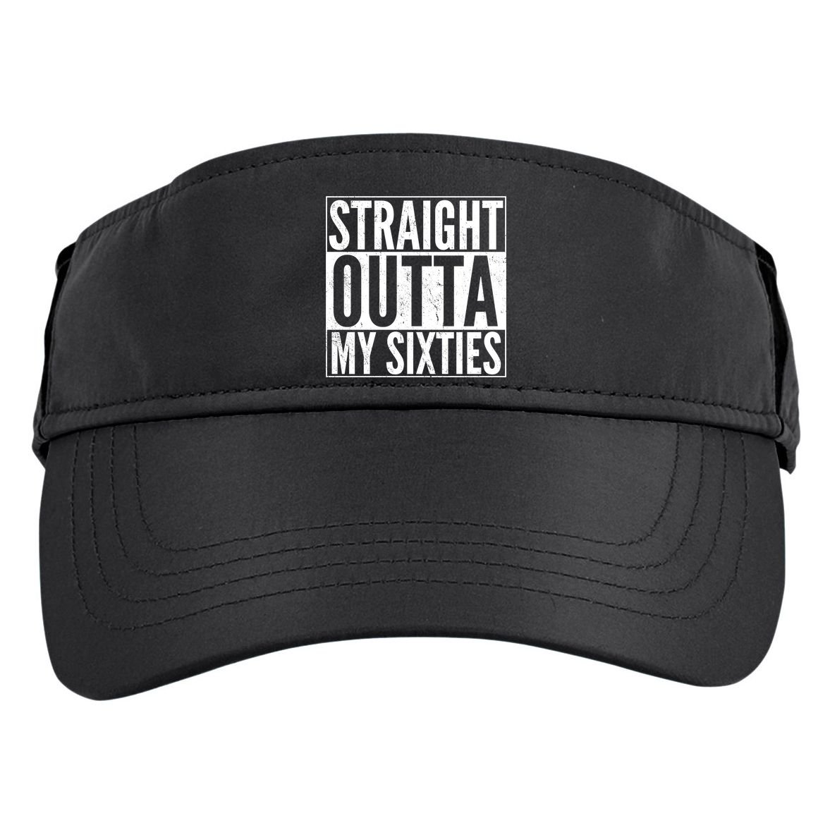 60th Birthday - Straight Outta My Twenties Sixties Adult Drive Performance Visor