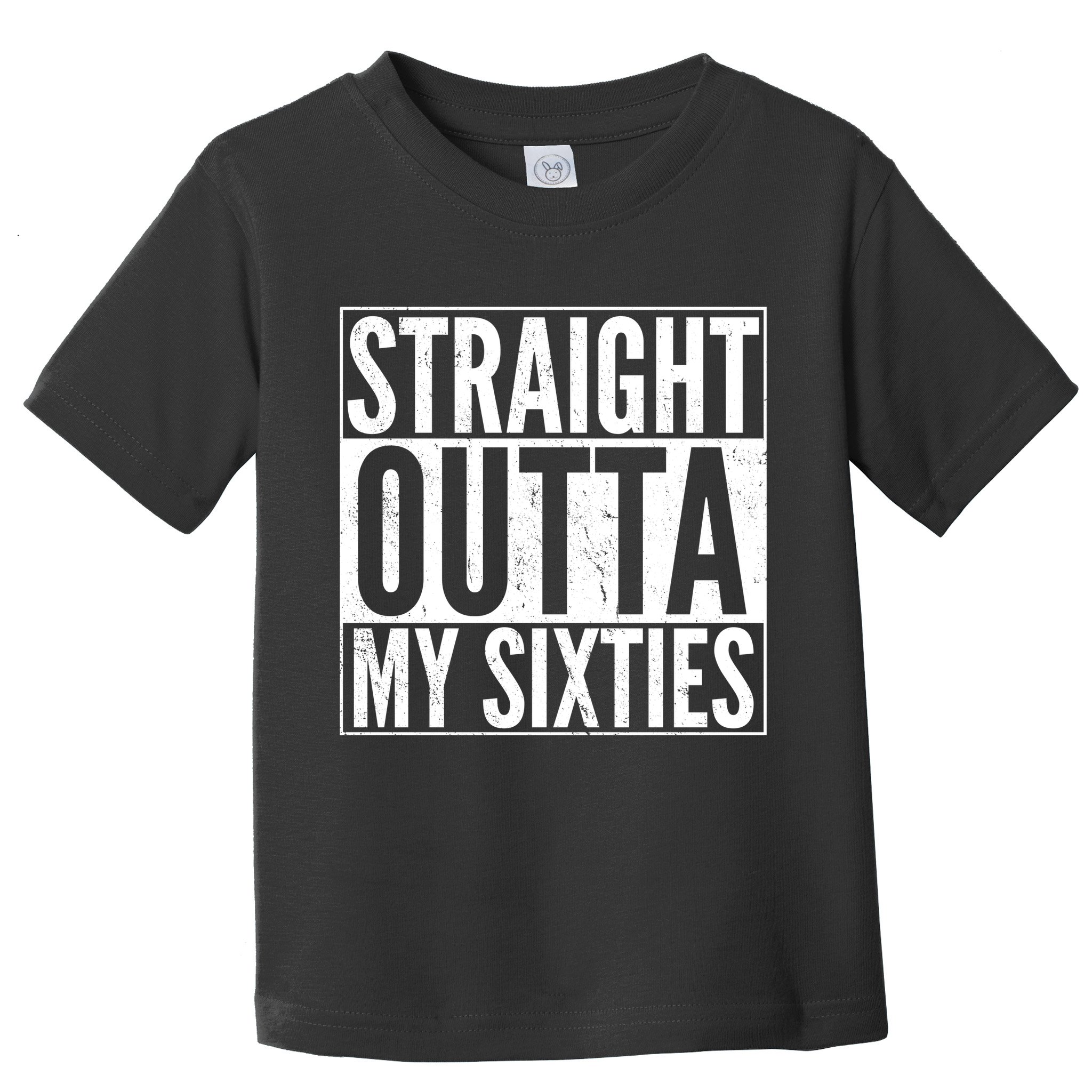 60th Birthday - Straight Outta My Twenties Sixties Toddler T-Shirt
