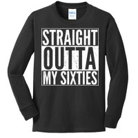 60th Birthday - Straight Outta My Twenties Sixties Kids Long Sleeve Shirt