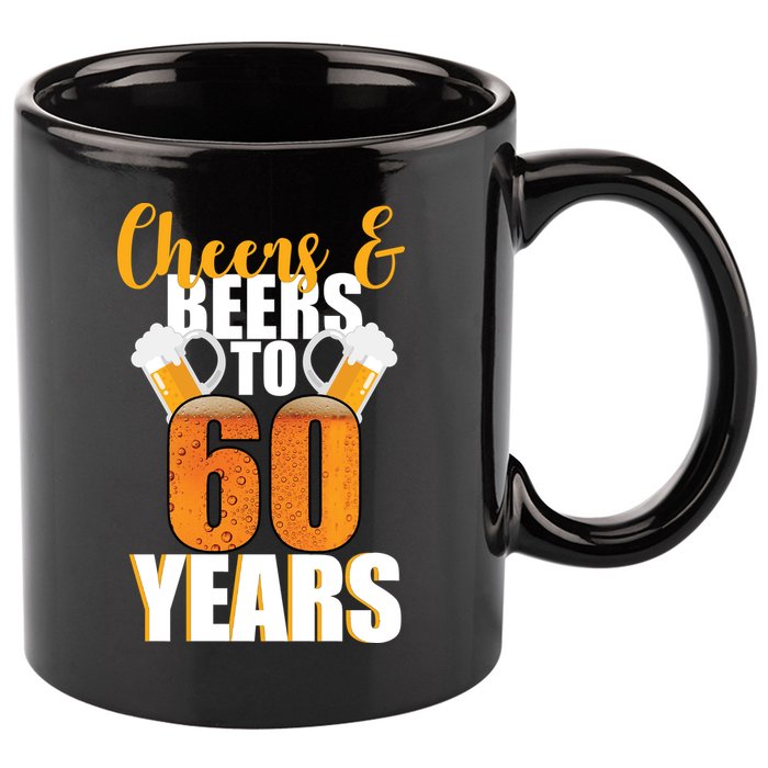 60th Birthday Cheers & Beers To 60 Years 11oz C Handle Ceramic Mug