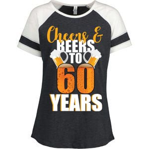 60th Birthday Cheers & Beers To 60 Years Enza Ladies Jersey Colorblock Tee