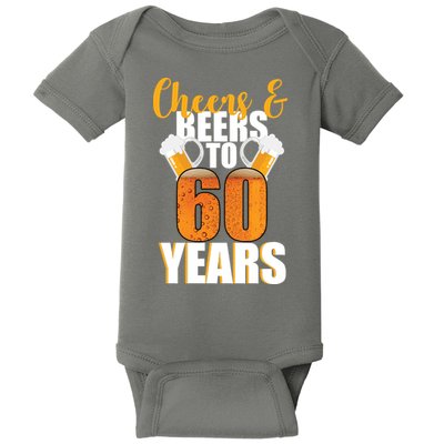 60th Birthday Cheers & Beers To 60 Years Baby Bodysuit