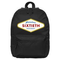 60th Birthday Las Vegas Fabulous Sixtieth 16 in Basic Backpack