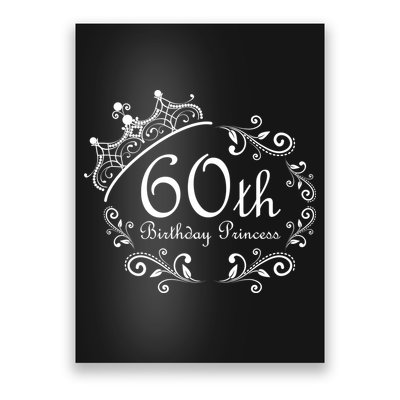 60th Birthday Princess Poster