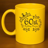 60th Birthday Princess 11oz C Handle Ceramic Mug