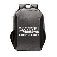 60th Birthday This Is What Awesome Looks Like  Vector Backpack