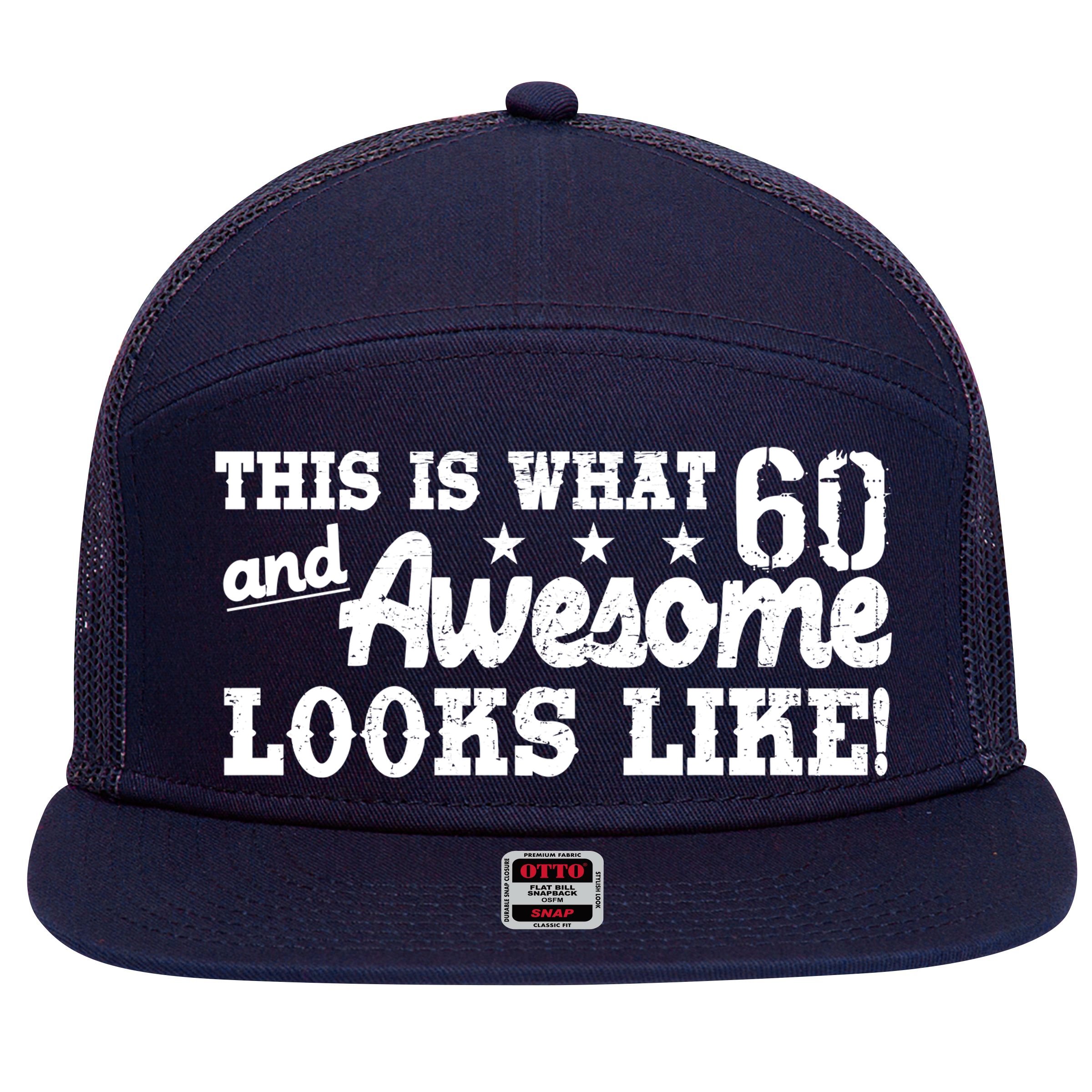 60th Birthday This Is What Awesome Looks Like  7 Panel Mesh Trucker Snapback Hat
