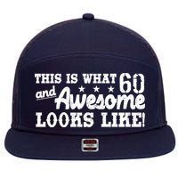 60th Birthday This Is What Awesome Looks Like  7 Panel Mesh Trucker Snapback Hat