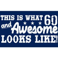 60th Birthday This Is What Awesome Looks Like  Bumper Sticker