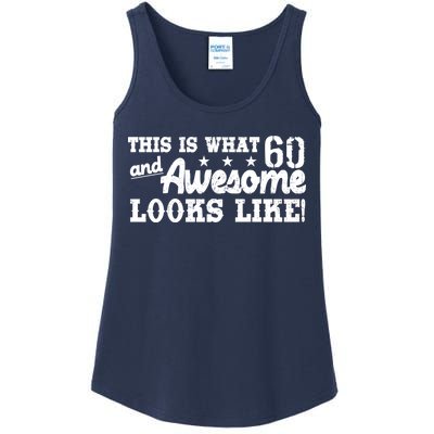 60th Birthday This Is What Awesome Looks Like  Ladies Essential Tank