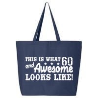 60th Birthday This Is What Awesome Looks Like  25L Jumbo Tote