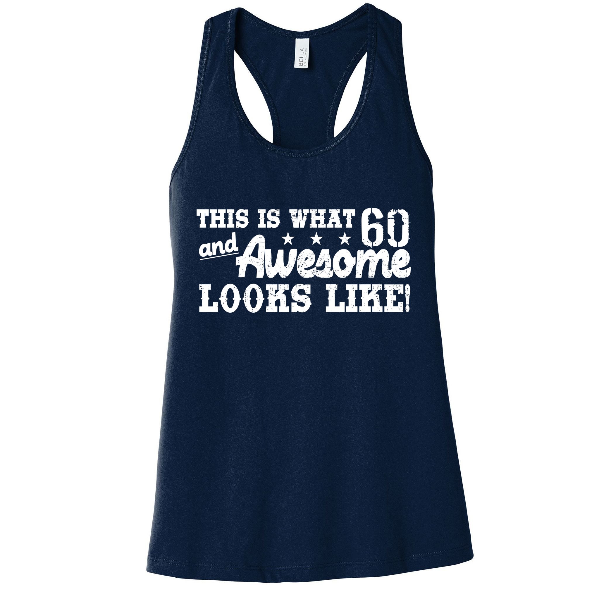 60th Birthday This Is What Awesome Looks Like  Womens Tank Top