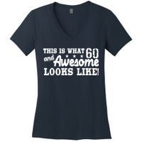 60th Birthday This Is What Awesome Looks Like  Women's V-Neck T-Shirt