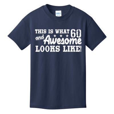 60th Birthday This Is What Awesome Looks Like  Kids T-Shirt