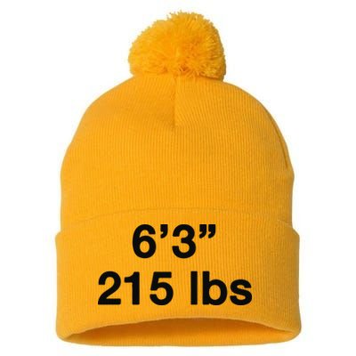6’3 215 Lbs Pom Pom 12in Knit Beanie