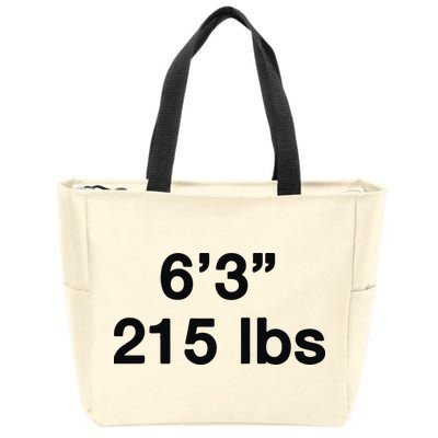 6’3 215 Lbs Zip Tote Bag