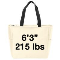 6’3 215 Lbs Zip Tote Bag