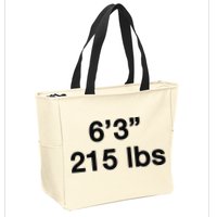 6’3 215 Lbs Zip Tote Bag