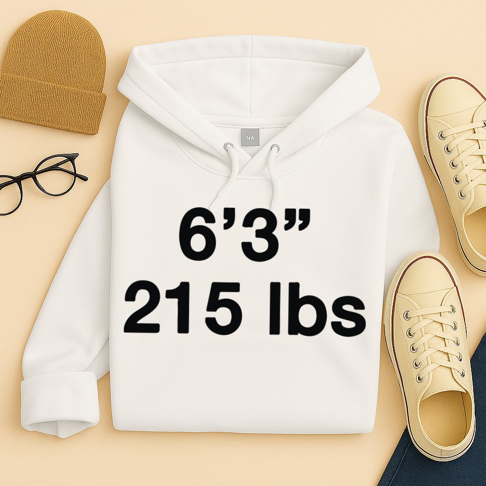 6’3 215 Lbs Hoodie