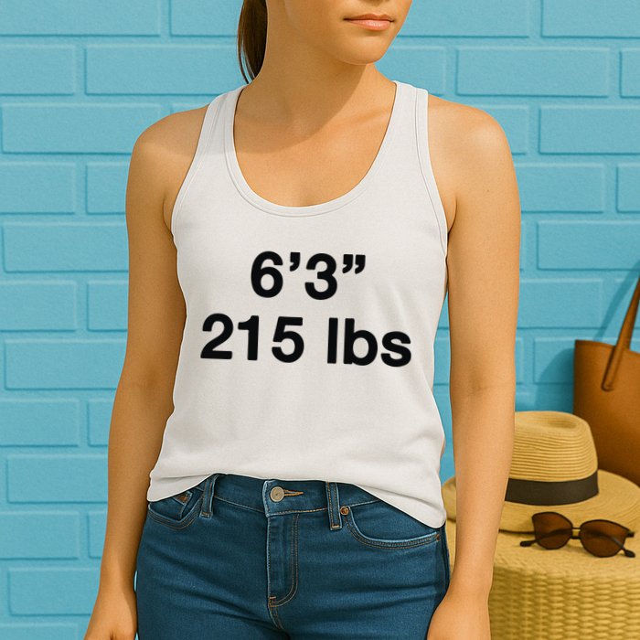 6’3 215 Lbs Womens Tank Top