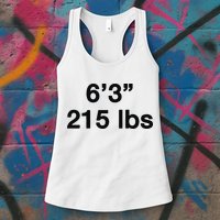 6’3 215 Lbs Womens Tank Top