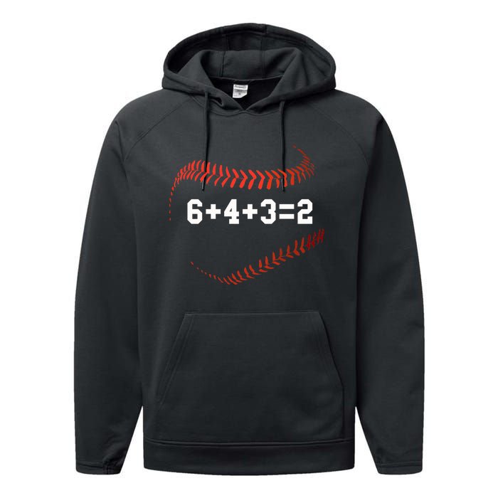 6 4 3=2 Double Play Baseball Player Gift Baseball Saying Performance Fleece Hoodie