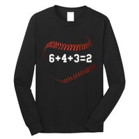 6 4 3=2 Double Play Baseball Player Gift Baseball Saying Long Sleeve Shirt