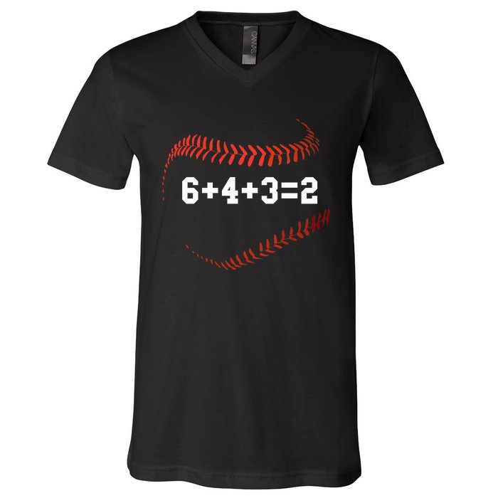 6 4 3=2 Double Play Baseball Player Gift Baseball Saying V-Neck T-Shirt