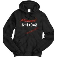 6 4 3=2 Double Play Baseball Player Gift Baseball Saying Tie Dye Hoodie