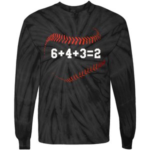 6 4 3=2 Double Play Baseball Player Gift Baseball Saying Tie-Dye Long Sleeve Shirt