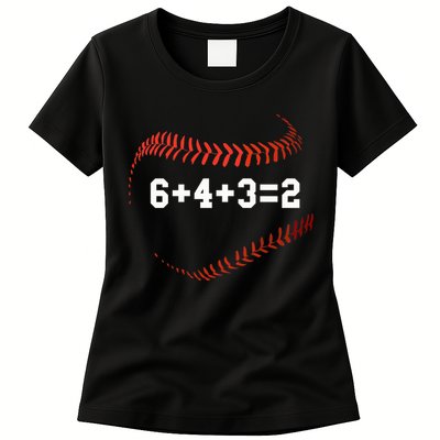 6 4 3=2 Double Play Baseball Player Gift Baseball Saying Womens T-Shirt