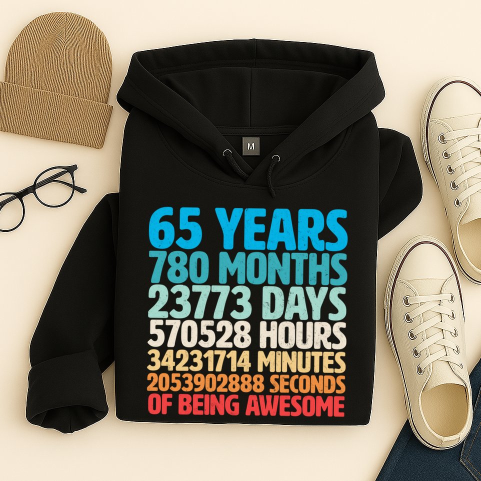 65 Years Of Being Awesome Birthday Time Breakdown Hoodie