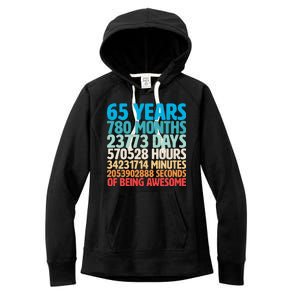 65 Years Of Being Awesome Birthday Time Breakdown Women's Fleece Hoodie