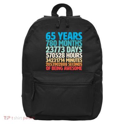 65 Years Of Being Awesome Birthday Time Breakdown 16 in Basic Backpack