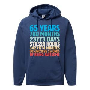 65 Years Of Being Awesome Birthday Time Breakdown Performance Fleece Hoodie